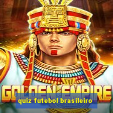 quiz futebol brasileiro